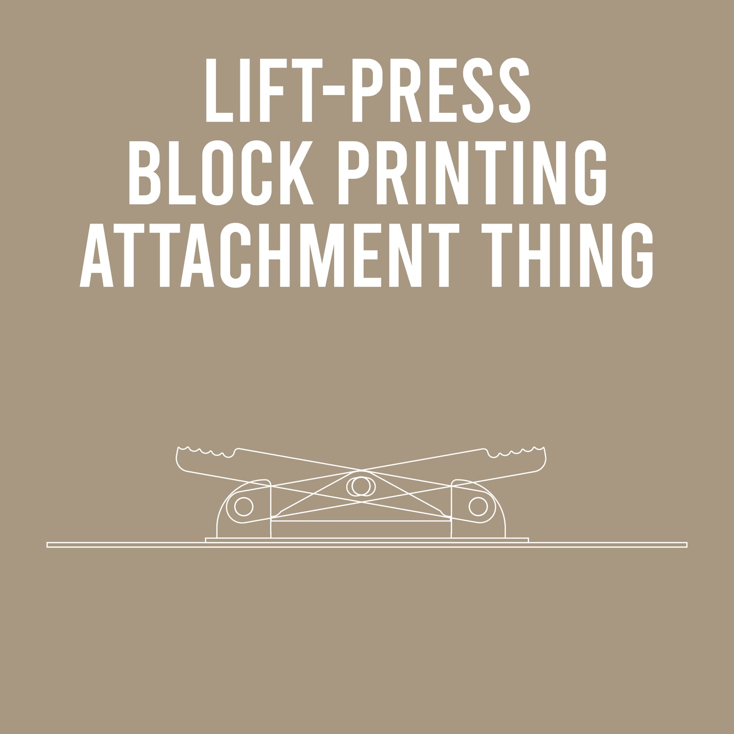 Alpha Thing: Lift-press Block Printing Attachment Thing