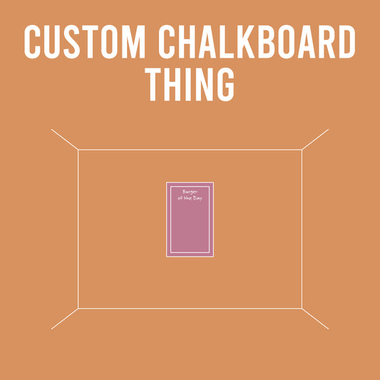 Alpha Thing: Custom Chalkboard Thing